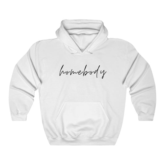 Homebody- COZY Hoodie
